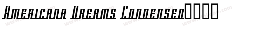 Americana Dreams Condensed字体转换